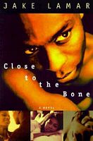 Close to the Bone