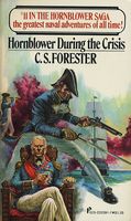 Hornblower During the Crisis // Hornblower and the Crisis