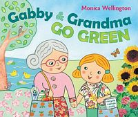 Gabby and Grandma Go Green