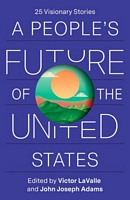 A People's Future of the United States