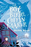 The Boy, the Bird, and the Coffin Maker