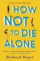 How Not to Die Alone