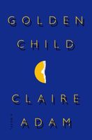 Claire Adam's Latest Book