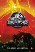 Jurassic World: Fallen Kingdom: The Junior Novelization