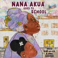 Nana Akua Goes to School