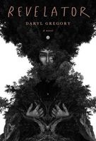 Daryl Gregory's Latest Book