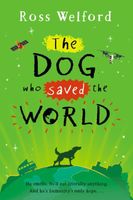 The Dog Who Saved the World