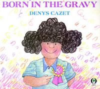 Born in the Gravy