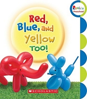 Red, Blue, and Yellow, Too!