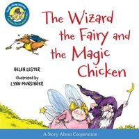 The Wizard, the Fairy, and the Magic Chicken