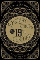 The Best American Mystery Stories of the Nineteenth Century