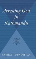 Arresting God in Kathmandu Pa