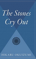 Cover of The Stones Cry Out by Hiraku Okuizumi