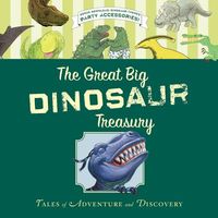 The Great Big Dinosaur Treasury