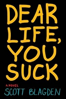 Dear Life, You Suck