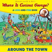 Where Is Curious George? Around the Town