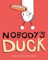 Nobody's Duck