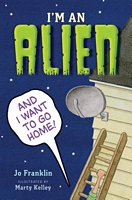 I'm an Alien and I Want to Go Home