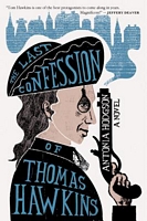 The Last Confession of Thomas Hawkins