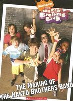 The Making of the Naked Brothers Band