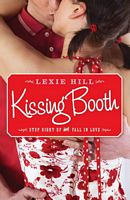 Cover of Kissing Booth by Lexie Hill