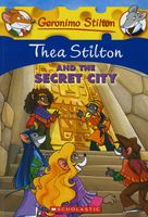 Thea Stilton and the Secret City