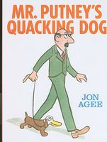 Mr. Putney's Quacking Dog