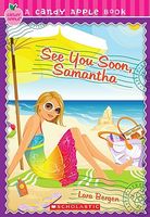See You Soon, Samantha