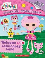 Welcome to Lalaloopsy Land