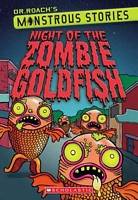 Night of the Zombie Goldfish