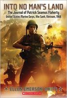 Into No Man's Land, the Journal of Patrick Seamus Flaherty, United States Marine Corps, Khe Sanh, Vietnam