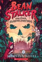 Beanstalker and Other Hilarious Scarytales
