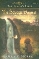 The Savage Damsel and the Dwarf