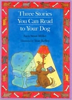 Three Stories You Can Read to Your Dog