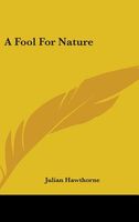 A Fool for Nature
