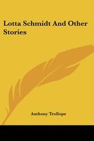 Lotta Schmidt and Other Stories