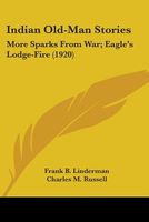 Cover of Indian Old-Man Stories by Frank B. Linderman