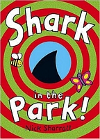 Shark in the Park!. Nick Sharratt