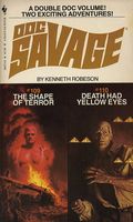 Doc Savage: The Shape of Terror / Death Had Yellow Eyes