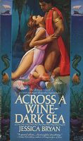Across a Wine-Dark Sea