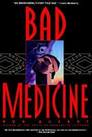 Cover of Bad Medicine by Ronald B. Querry