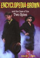 Encyclopedia Brown and the Case of the Two Spies