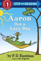 Aaron Has a Lazy Day