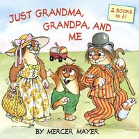 Just Grandma, Grandpa, and Me