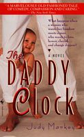 Cover of The Daddy Clock by Judy Markey