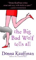 The Big Bad Wolf Tells All