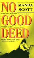 No Good Deed