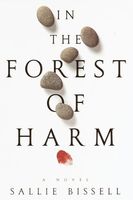 In the Forest of Harm