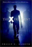 The X-President