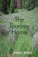 Cover of The Journey Home by Robert Butler